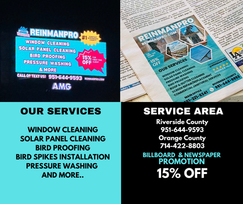 Billboard and Newspaper Promotions - Welcome to Reinmanpro. The number cleaning company in Riverside county.
Our Services:
Window cleaning
Solar panel cleaning
Bird proofing
Birds spikes installation
Pressure washing
Roof and Gutter cleaning
Window Screen replacement
You can call us at 951-644-9593
Email us at Team@reinmanpro.com
Website: Reinmanpro.com
Excellent 5 star rating on all Platforms
Looking forward to serve you!
A/C coil cleaning and A/C filter replacement Billboard and Newspaper Promotions - Welcome to Reinmanpro. The number cleaning company in Riverside county.
Our Services:
Window cleaning
Solar panel cleaning
Bird proofing
Birds spikes installation
Pressure washing
Roof and Gutter cleaning
Window Screen replacement
You can call us at 951-644-9593
Email us at Team@reinmanpro.com
Website: Reinmanpro.com
Excellent 5 star rating on all Platforms
Looking forward to serve you!
A/C coil cleaning and A/C filter replacement