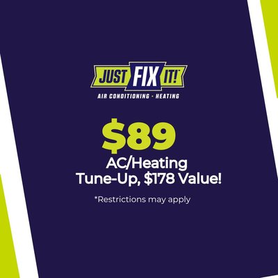 $89 AC/Heating Tune-Up, $178 Value! - *“Combo Special” excludes commercial and can't be combined with any other offers
*Offer expires on 12/31/2024
*Contact us for details $89 AC/Heating Tune-Up, $178 Value! - *“Combo Special” excludes commercial and can't be combined with any other offers
*Offer expires on 12/31/2024
*Contact us for details
