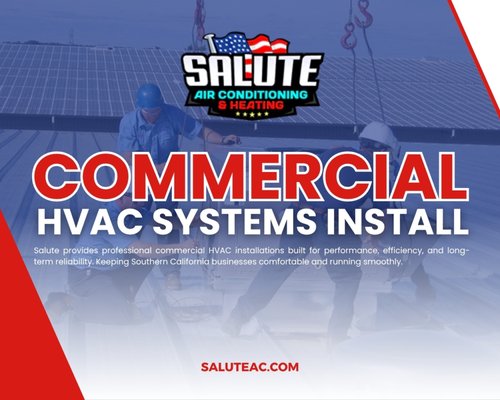 Commercial HVAC Systems Install - Salute Air Conditioning and Heating extends its commitment to quality and integrity to the commercial sector. We provide professional HVAC installations and replacements for businesses across Orange County and the Inland Empire, ensuring maximum performance, energy efficiency, and long-term reliability for your commercial space.

Why Choose Salute AC for Commercial Projects:

Expert Sizing and Design: Commercial systems require specialized load calculations. Our team ensures your new system is perfectly engineered for your building's usage, occupancy, and heat load requirements.

Efficiency for Business: We install high-performance systems to keep operational costs low. Replacing an outdated unit can drastically reduce your monthly energy expenditures and environmental footprint.

Focus on Reliability: Downtime is costly. We select and install durable, robust equipment with minimal disruption to your business operations. Our veteran-owned standard guarantees meticulous quality control on every rooftop or facility install.

Complete Commercial Service: We handle everything from large rooftop package units to customized split systems for new construction or total replacements.

Partner with a commercial HVAC team that values integrity and results. Let us help your business stay comfortable and run smoothly year-round.