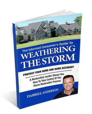 Weathering the Storm: Written by Owner, Darrel Anderson - Buy a copy of our book on our website to ensure you're making the right decisions when it comes to hiring a contractor and analyzing your project. Weathering the Storm: Written by Owner, Darrel Anderson - Buy a copy of our book on our website to ensure you're making the right decisions when it comes to hiring a contractor and analyzing your project.