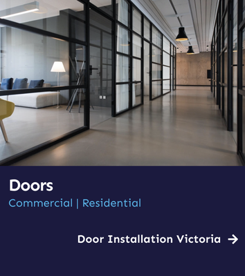 Door Services in Victoria - Professional door installation services Victoria. Our team of experienced professionals are ready to help improve the energy efficiency and aesthetics of your home.

Installation
Repair
Replacement