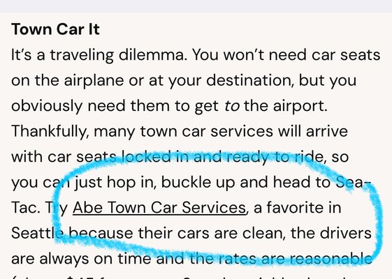 Try Abe Town Car Services, a favorite in Seattle..." - As reported in Red Tricycle: Acknowledged as a "favorite in Seattle" for dependable and punctual airport transportation services, which include professionally installed child safety seats. Try Abe Town Car Services, a favorite in Seattle..." - As reported in Red Tricycle: Acknowledged as a "favorite in Seattle" for dependable and punctual airport transportation services, which include professionally installed child safety seats.