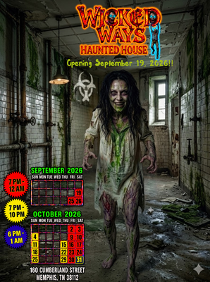 Wicked Ways Haunted House 2026 - We’re Shattering the Limits of Horror and Dragging you into the Abyss. At Wicked Ways Haunted House, the Terror begins Before you even step inside.
Your descent starts early with Two of our Most Brutal Experiences: the Tormented(Torture Chamber)Extreme Virtual Reality Encounter and the Cannibal 5-Minute Escape Room.
These aren’t warm-ups. They’re a full-scale Assault on Your Senses, designed to Twist your mind and push your sanity to the edge… all before you face the Horrors waiting in Memphis’s largest all-indoor haunted house. Wicked Ways Haunted House.
Dare to face the Darkness at Wicked Ways Haunted House? Wicked Ways Haunted House 2026 - We’re Shattering the Limits of Horror and Dragging you into the Abyss. At Wicked Ways Haunted House, the Terror begins Before you even step inside.
Your descent starts early with Two of our Most Brutal Experiences: the Tormented(Torture Chamber)Extreme Virtual Reality Encounter and the Cannibal 5-Minute Escape Room.
These aren’t warm-ups. They’re a full-scale Assault on Your Senses, designed to Twist your mind and push your sanity to the edge… all before you face the Horrors waiting in Memphis’s largest all-indoor haunted house. Wicked Ways Haunted House.
Dare to face the Darkness at Wicked Ways Haunted House?